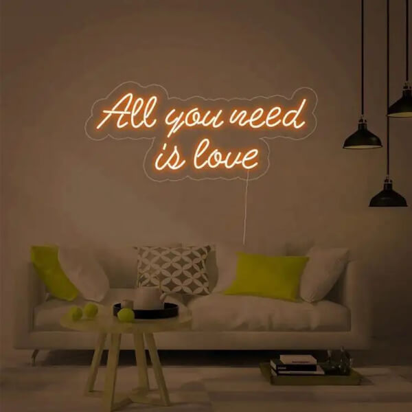 Custom All You Need Is Love Neon Sign